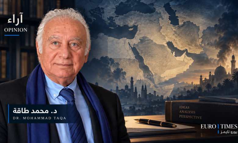 د. محمد طاقة - مقال رأي حول التحولات والصراعات في المنطقة العربية